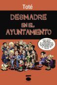 desmadre en el ayuntamiento