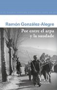 por entre el arpa y la saudade