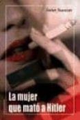 la mujer que mato a hitler