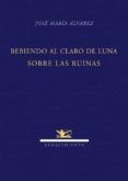 bebiendo al claro de la luna