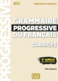 grammaire progressive du francais - corriges - niveau debutant complet