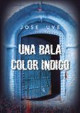 una bala color indigo
