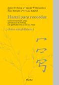 hanzi para recordar 2: chino simplificado 2: libro de autoaprendizaje