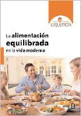 la alimentacion equilibrada en la vida moderna