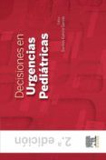 decisiones en urgencias pediátricas (2ª ed.)