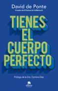 tienes el cuerpo perfecto