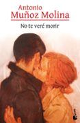 no te vere morir