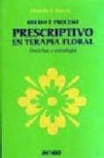 hecho y proceso prescriptivo en terapia floral