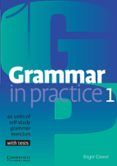 grammar in practice 1: 40 units of self-study grammar exercises ( with