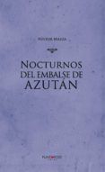 nocturnos del embalse de azutan