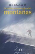 la maldita obsesion de subir montanas