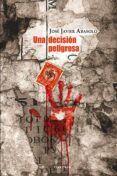 una decision peligrosa