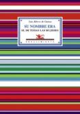 su nombre era el de todas las mujeres