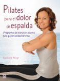 pilates para el dolor de espalda: ¡programas de ejercicios suaves para