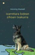 izarretara bidean zihoan txakurra