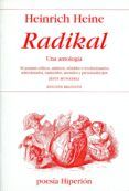 radikal. una antologia: 50 poemas criticos satiricos rebeldes o revolu