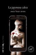 la japonesa calva premio novela negra ciudad de getafe 2017