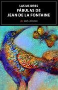 las mejores fabulas de jean de la fontaine