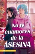 No te enamores de la asesina