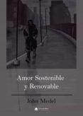 amor sostenible y renovable