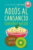 adios al cansancio comiendo mejor la nueva alimentacion anti-fatiga