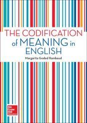 The codification of meaning in English.