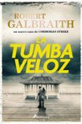 La tumba veloz (Cormoran Strike 7)