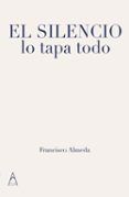 el silencio lo tapa todo