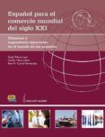 espanol para el comercio mundial del siglo xxi terminos y expresiones