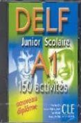 delf junior scolaire a1: 150 activites (cd-rom)