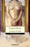 la cabeza de orfeo contiene fuga de orfeo y el regreso de orfeo 