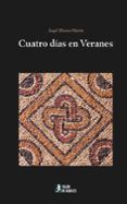 cuatro dias en veranes