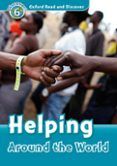 oxford read and discover 6. helping around the world (+ mp3)