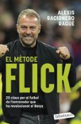 El mètode Flick