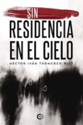 sin residencia en el cielo