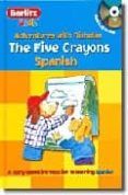 the five crayons spanish incluye audio-cd
