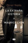 la extrana historia de maurice lyon
