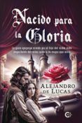 Nacido para la gloria