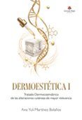dermoestetica i tratado dermocosmiatrico de las alteraciones cutaneas de mayor relevancia