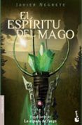 el espiritu del mago tetralogia la espada de fuego 2
