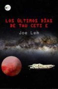 los ultimos dias de tau ceti-e