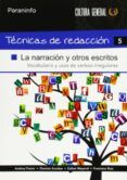 Técnicas de Redacción 5 - La narración y otros escritos