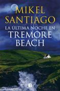 la ultima noche en tremore beach