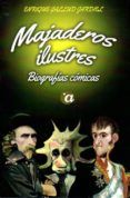 majaderos ilustres