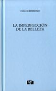 La imperfección de la belleza