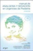 manual analgesia y sedaccion en urgencias pediatricas 2 ed