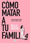 como matar a tu familia