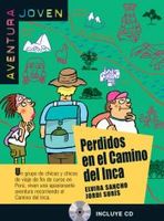 perdidos en el camino del inca aventura joven