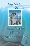 Siete viajes a países extraordinarios