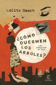 mama ¿como duermen los arboles?
